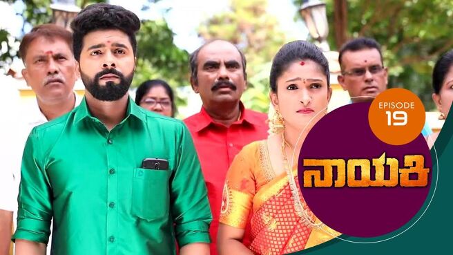 Nayaki season 1 episode 19 on Sun NXT