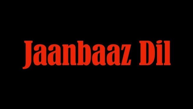 Jaanbaaz Dil on Zee5