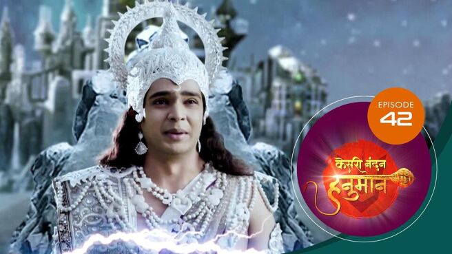 Kesari Nandan Hanuman season 1 episode 42 on Sun NXT