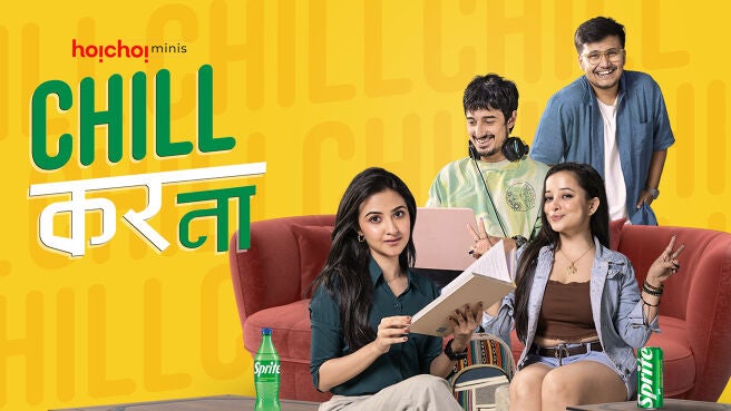 Chill Kar Na (Hindi) on Hoichoi