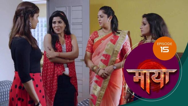 Maaya season 1 episode 15 on Sun NXT
