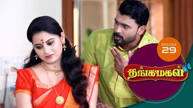 THANGA MAGAL season 1 episode 29 on Sun NXT
