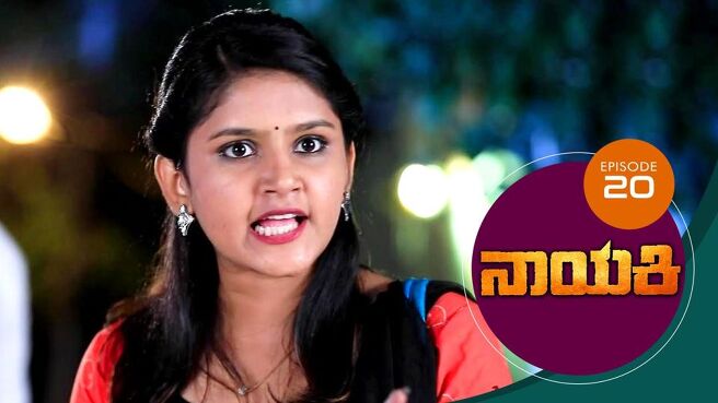 Nayaki season 1 episode 20 on Sun NXT