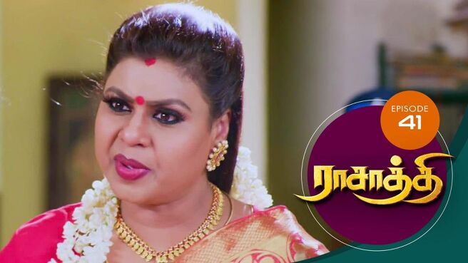 Rasathi season 1 episode 41 on Sun NXT