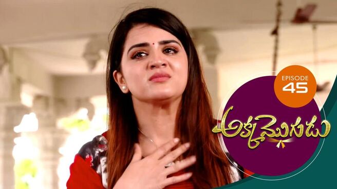 Akka Mogudu season 1 episode 45 on Sun NXT