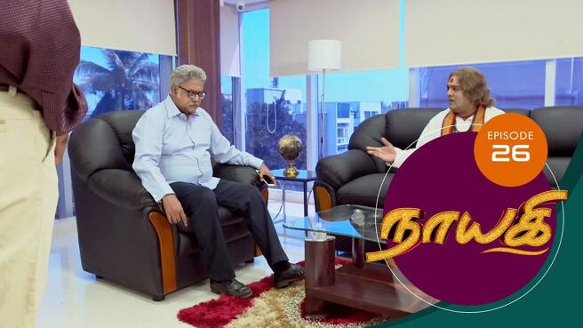 Naayagi season 1 episode 26 on Sun NXT