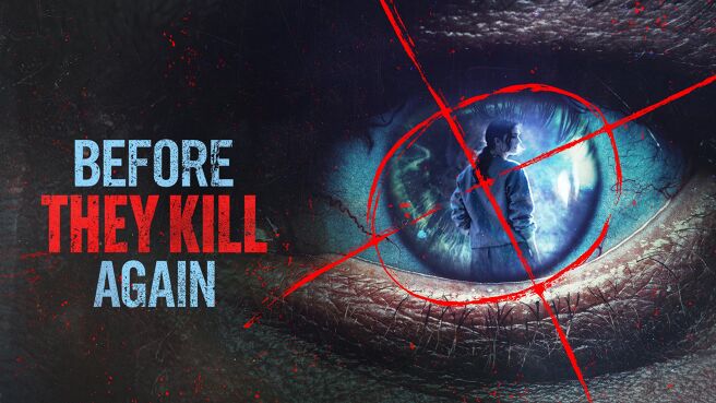 Before They Kill Again on Discovery Plus