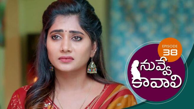 Nuvve Kavali season 1 episode 38 on Sun NXT