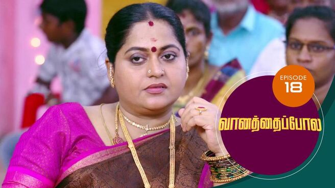 Vanathai Pola season 1 episode 18 on Sun NXT