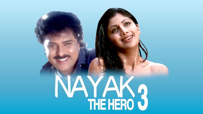 Nayak The Hero 3 (Dub) on Sony LIV