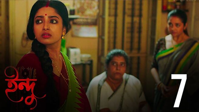 Indu. season 1 episode 7 on Hoichoi