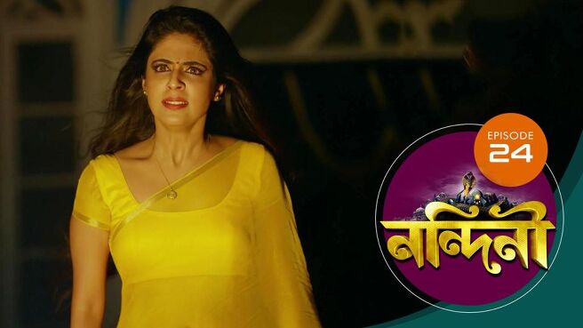 Nandini - Bengali season 1 episode 24 on Sun NXT