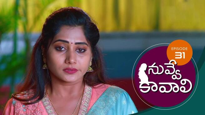 Nuvve Kavali season 1 episode 31 on Sun NXT