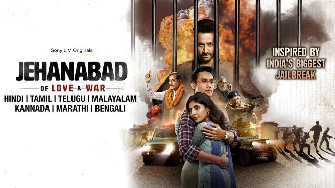 Jehanabad - Of Love & War (Hindi) on Sony LIV