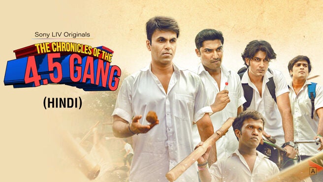 The Chronicles of the 4.5 Gang (HINDI) on Sony LIV