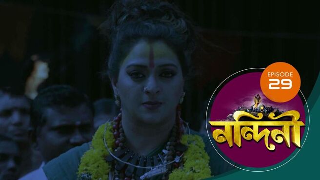 Nandini - Bengali season 1 episode 29 on Sun NXT