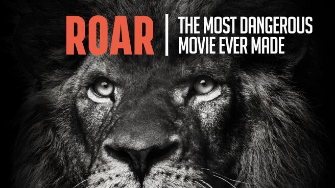 Roar: The Most Dangerous Movie Ever Made on Discovery Plus