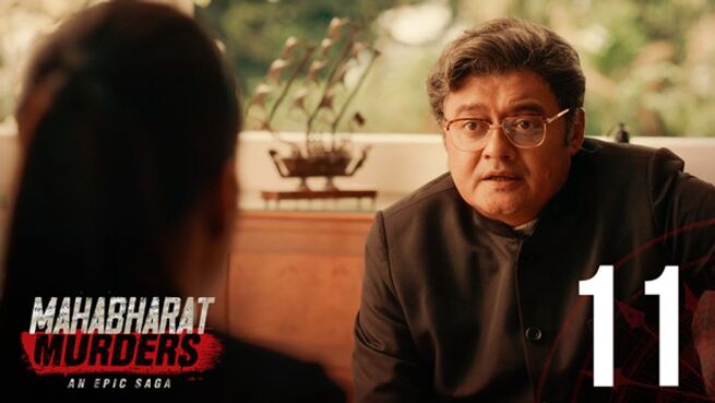 Mahabharat Murders season 1 episode 11 on Hoichoi