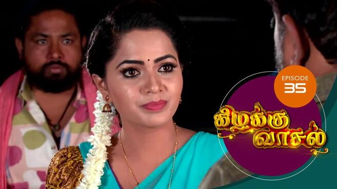Kizhakku Vasal season 1 episode 35 on Sun NXT