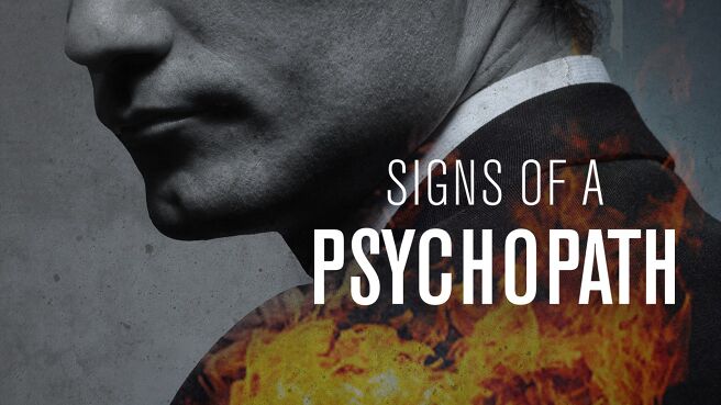 Signs Of A Psychopath on Discovery Plus