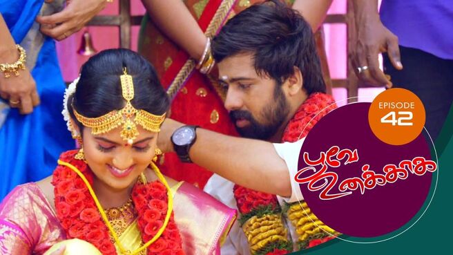 Poove Unakkaga season 1 episode 42 on Sun NXT