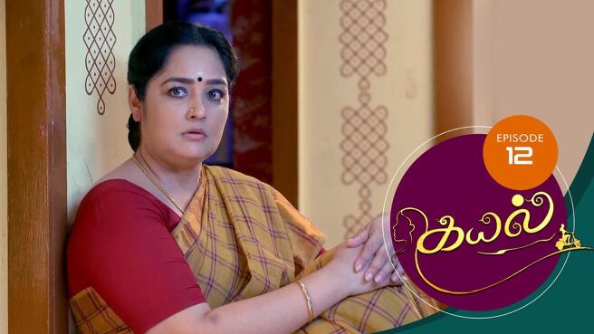 Kayal season 1 episode 12 on Sun NXT