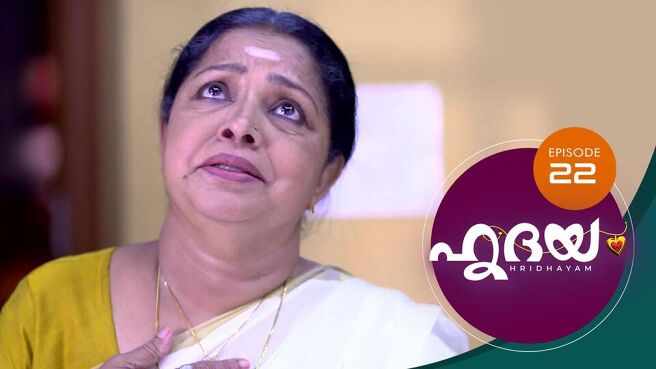 Hridayam season 1 episode 22 on SunNXT