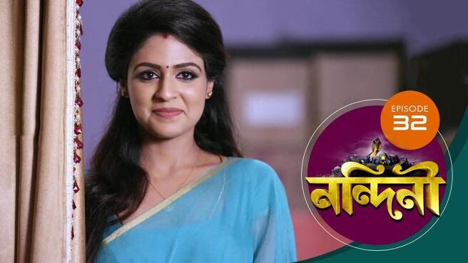 Nandini - Bengali season 1 episode 32 on Sun NXT
