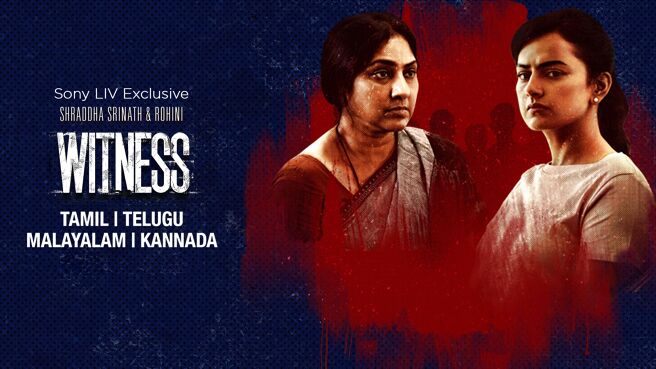 Witness (Tamil) on Sony LIV