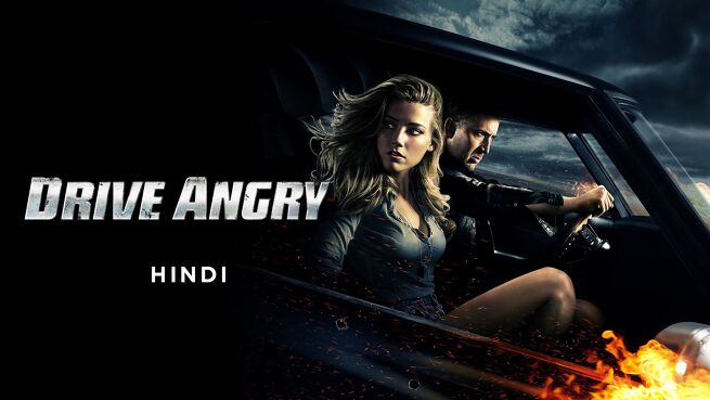 Drive Angry​ - Hindi on LionsGate Play