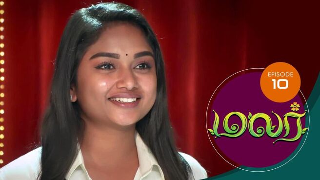 Malar season 1 episode 10 on SunNXT
