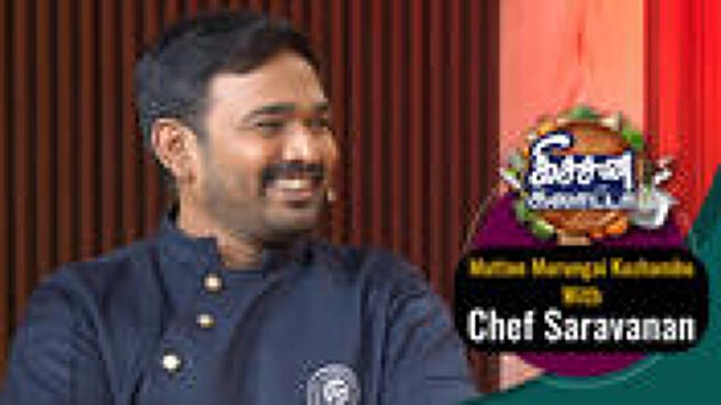 Kitchen Galatta season 1 episode 25 on Sun NXT