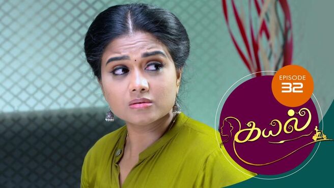 Kayal season 1 episode 32 on Sun NXT