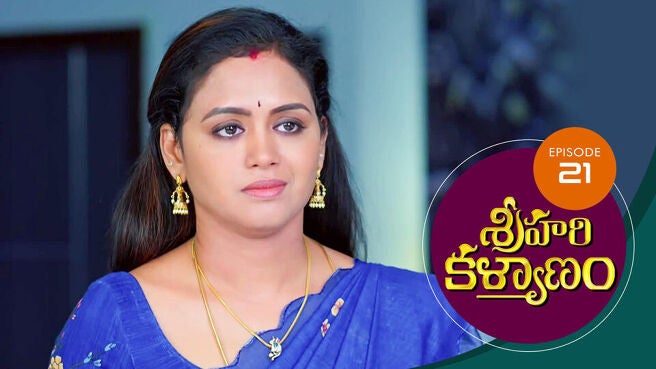Sri Hari Kalyanam season 1 episode 21 on Sun NXT
