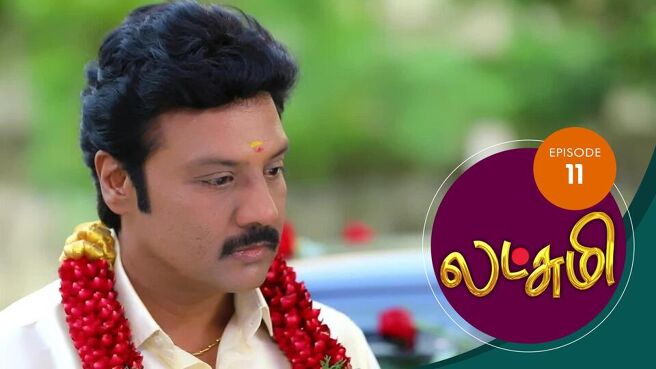 Lakshmi season 1 episode 11 on Sun NXT