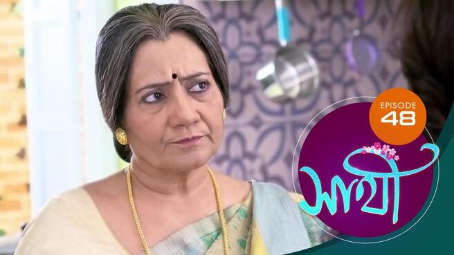Saathi season 1 episode 48 on Sun NXT