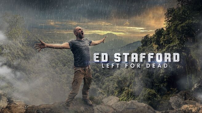 Ed Stafford: Left For Dead on Discovery Plus