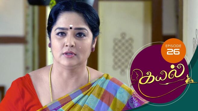 Kayal season 1 episode 26 on Sun NXT