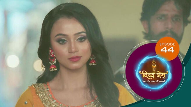 Divya Prem season 1 episode 44 on Sun NXT