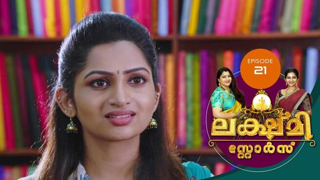 Lakshmi Stores season 1 episode 21 on Sun NXT