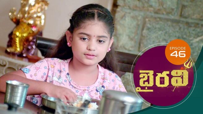 Bhairavi season 1 episode 46 on Sun NXT
