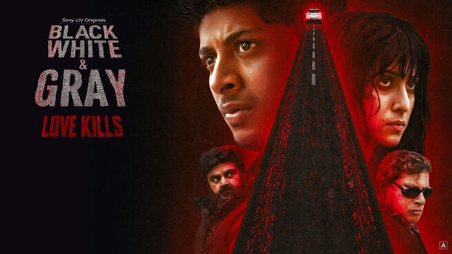 Black, White & Gray - Love Kills on SonyLIV