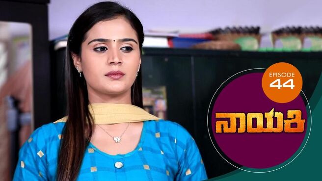 Nayaki season 1 episode 44 on Sun NXT