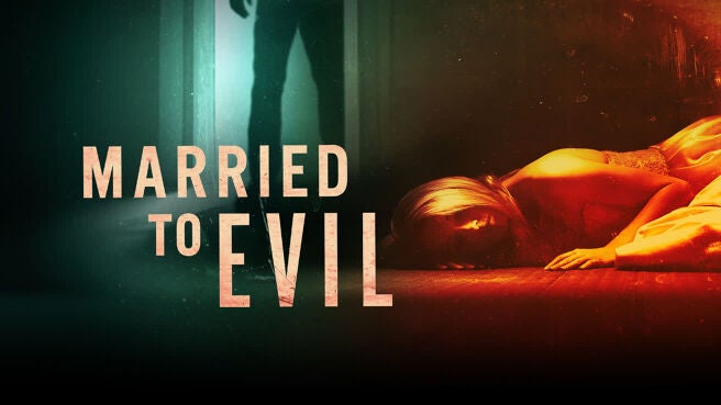 Married to Evil on Discovery Plus