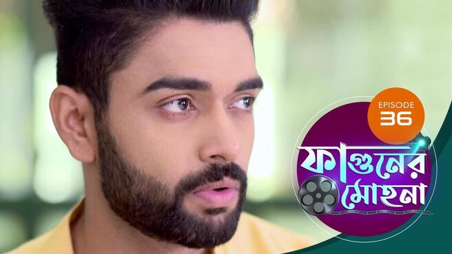 Phaguner Mohona  season 1 episode 36 on Sun NXT