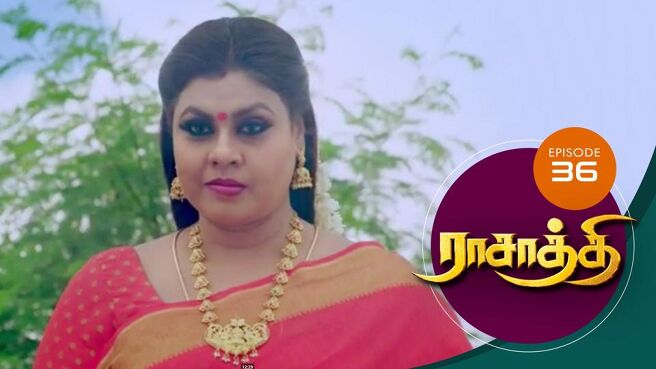 Rasathi season 1 episode 36 on Sun NXT