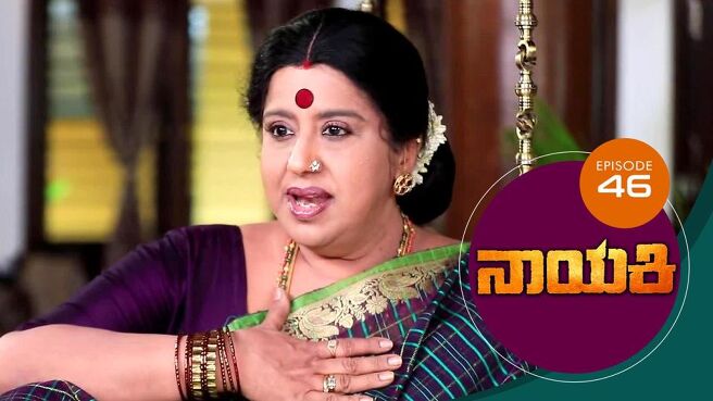 Nayaki season 1 episode 46 on Sun NXT