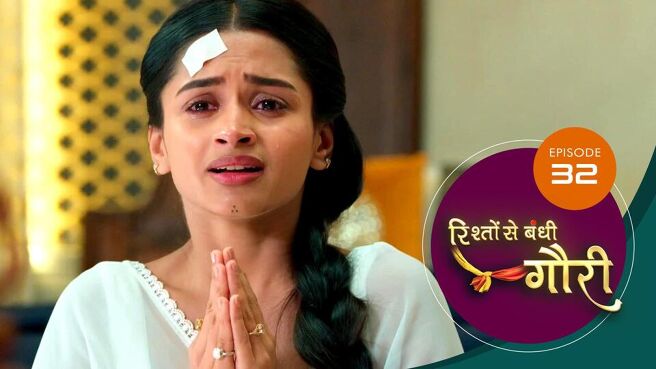 Riishhto Sey Banndhi Gauri season 1 episode 32 on SunNXT