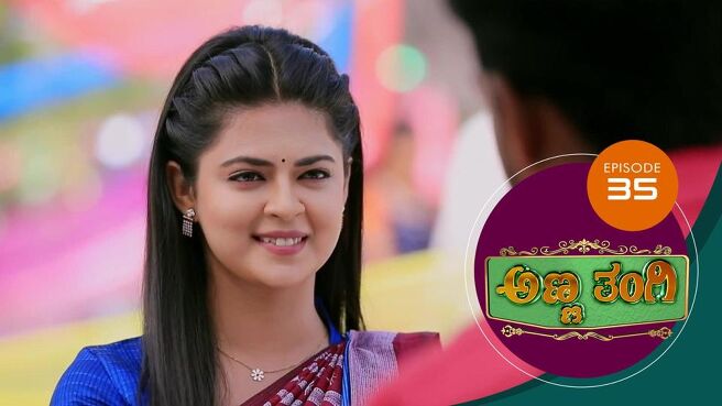 Anna Thangi season 1 episode 35 on Sun NXT