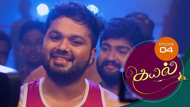 Kayal season 1 episode 4 on Sun NXT